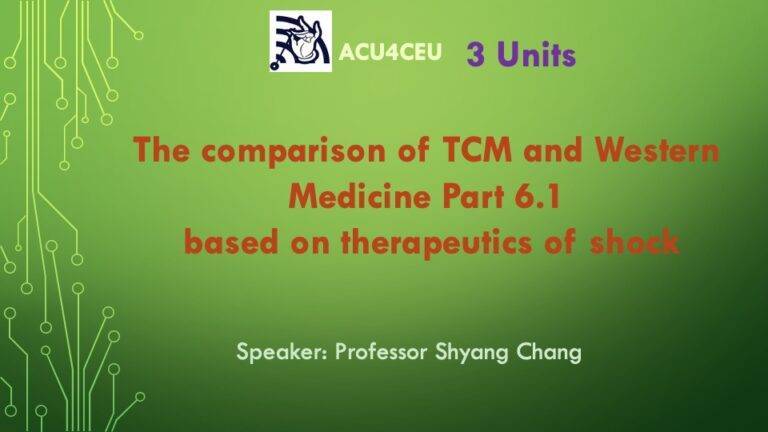 The comparison of TCM and Western Medicine Part 6.1 based on therapeutics of shock